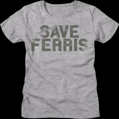 Womens Vintage Save Ferris Bueller Shirt