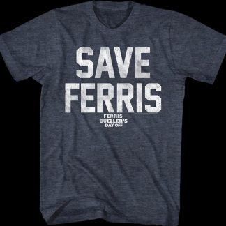 Save Ferris Vintage Blue Design Ferris Bueller's Day Off T-Shirt