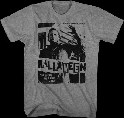 The Night Michael Myers Came Home Halloween T-Shirt