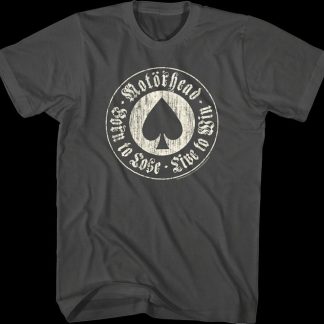 Born To Lose Live To Win Motorhead T-Shirt