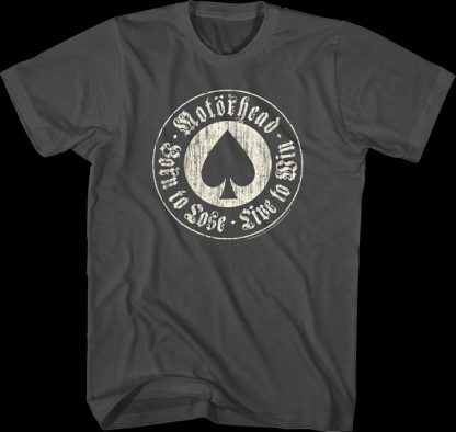 Born To Lose Live To Win Motorhead T-Shirt