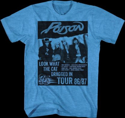 Look What The Cat Dragged In Tour Poison T-Shirt
