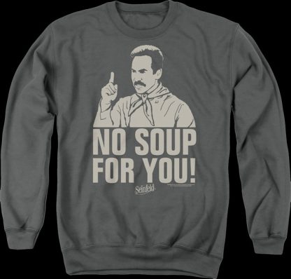 Retro No Soup For You Seinfeld Sweatshirt