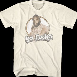 Yo Sucka Mr. T Shirt