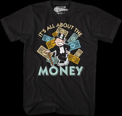 It's All About The Money Monopoly T-Shirt