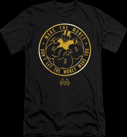 Don't Let The Money Make You Monopoly T-Shirt