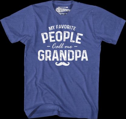 My Favorite People Call Me Grandpa T-Shirt