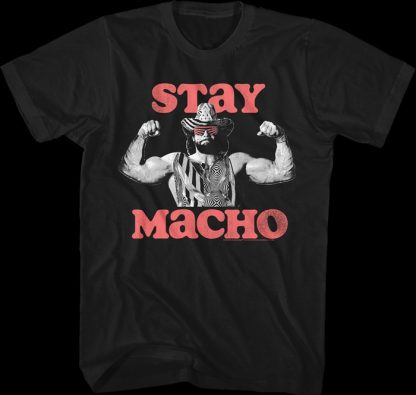 Stay Macho Randy Savage T-Shirt