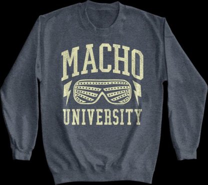 Macho University Macho Man Randy Savage Sweatshirt