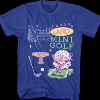 Happy Land Mini Golf Happy Gilmore T-Shirt
