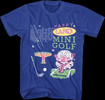 Happy Land Mini Golf Happy Gilmore T-Shirt