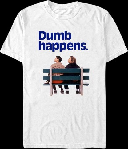 Dumb Happens Dumb And Dumber T-Shirt