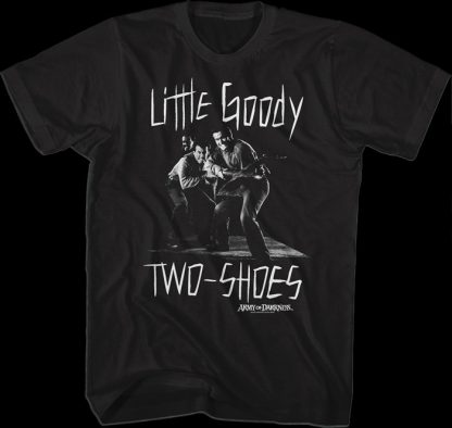 Little Goody Two-Shoes Army of Darkness T-Shirt