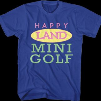 Front & Back Happy Land Mini Golf Happy Gilmore T-Shirt