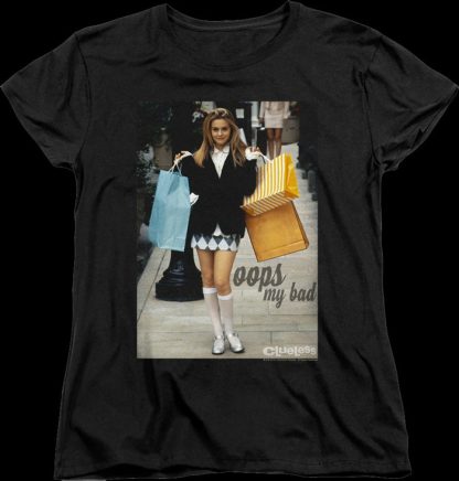 Womens Oops My Bad Clueless Shirt