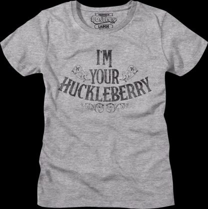 Womens I'm Your Huckleberry Tombstone Shirt