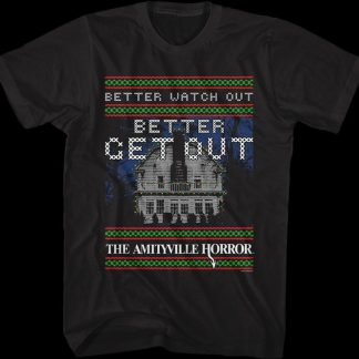 Better Watch Out Faux Ugly Christmas Sweater Amityville Horror T-Shirt