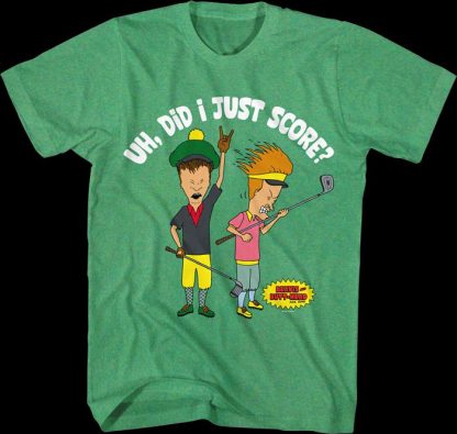 Uh, Did I Just Score? Beavis And Butt-Head T-Shirt