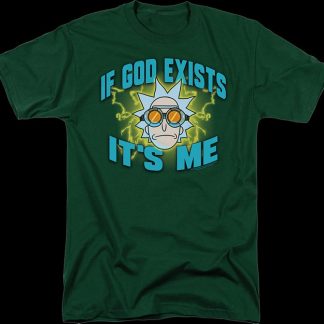If God Exists It's Me Rick And Morty T-Shirt