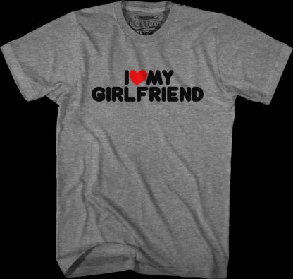 I Love My Girlfriend T-Shirt - Image 2