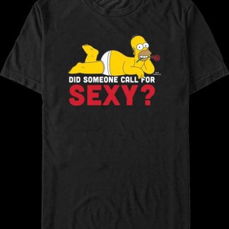 Did Someone Call For Sexy? Simpsons T-Shirt