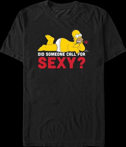 Did Someone Call For Sexy? Simpsons T-Shirt